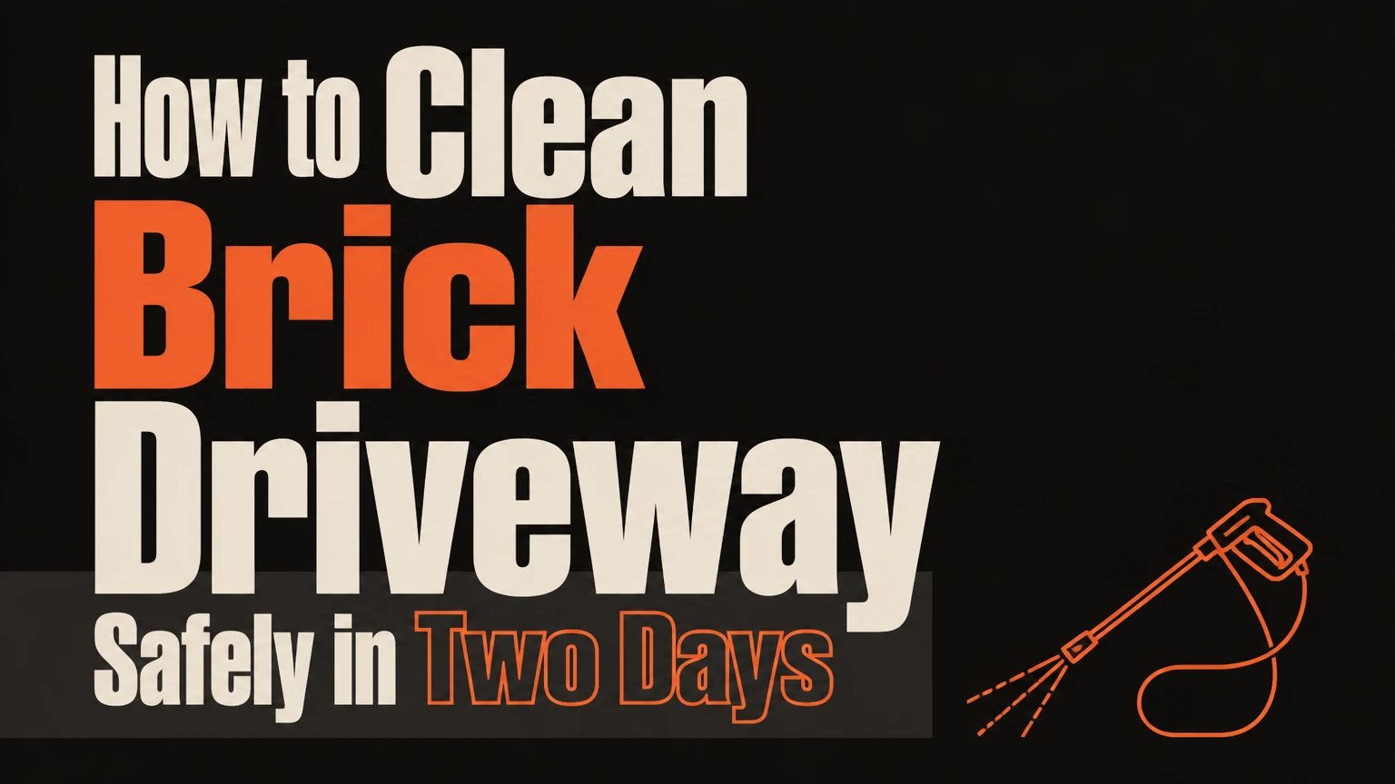 how to clean brick driveway