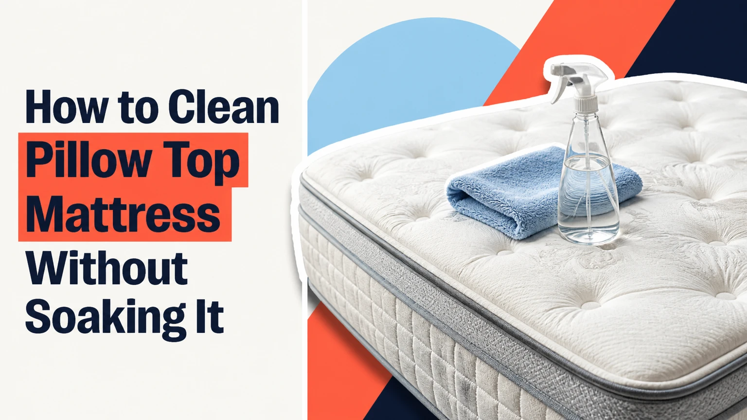 how to clean pillow top mattress