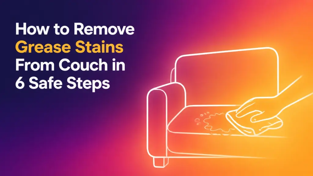 how to remove grease stains from couch