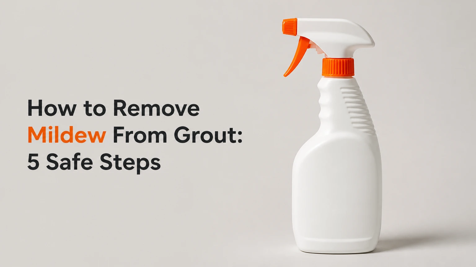 how to remove mildew from grout