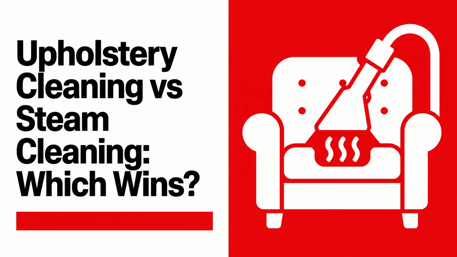 upholstery cleaning vs steam cleaning